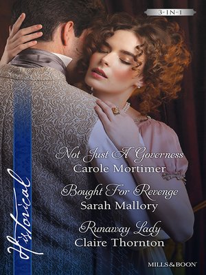 cover image of Not Just a Governess/Bought For Revenge/Runaway Lady